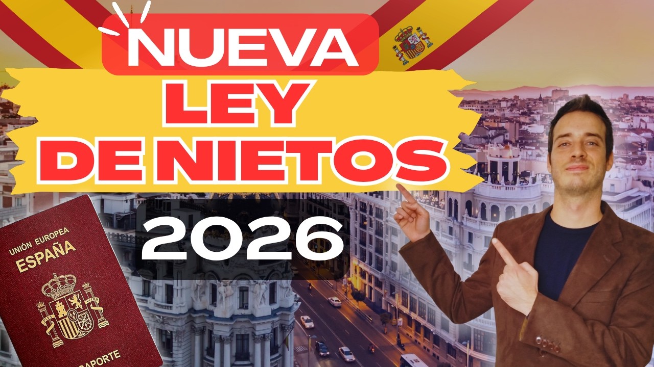 🚨 ESPAÑA anuncia NUEVA LEY de NIETOS en 2026 para pedir la NACIONALIDAD ESPAÑOLA