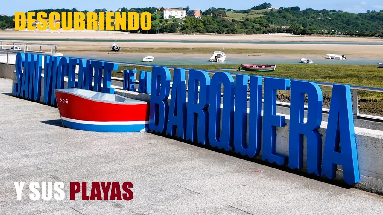 Descubriendo San Vicente de la Barquera y sus Playas